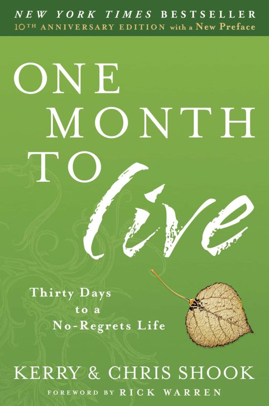 Thirty Days to a No-Regrets Life: One Month to Live