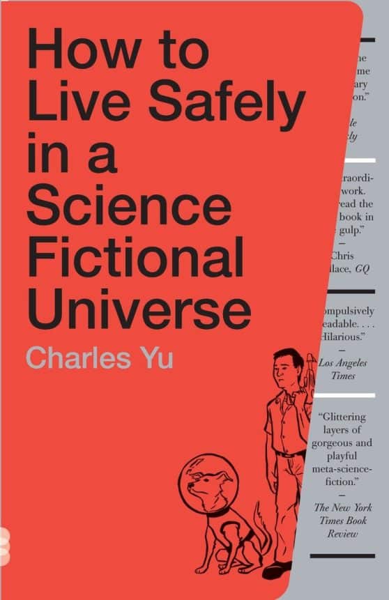 A Novel: How to Live Safely in a Science Fictional Universe