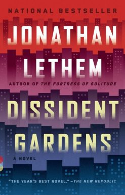 Dissident Gardens