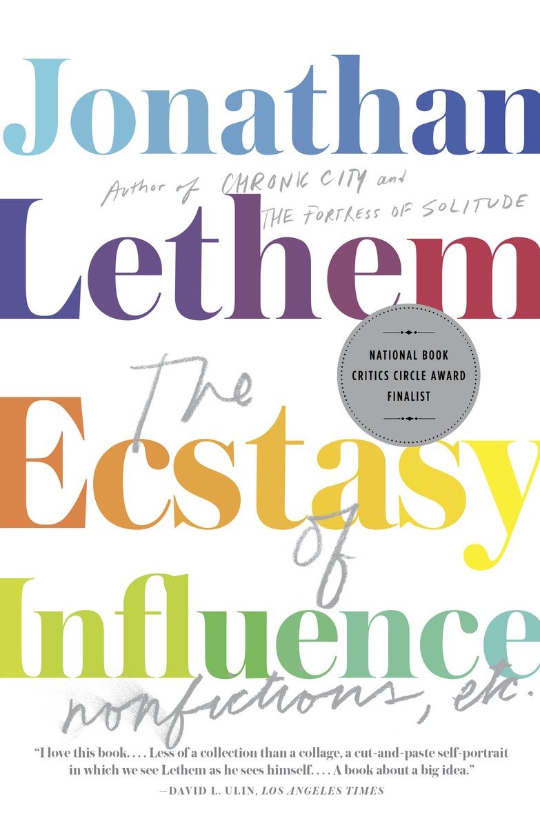 9780307744500 The Ecstasy of Influence: Nonfictions, Etc.
