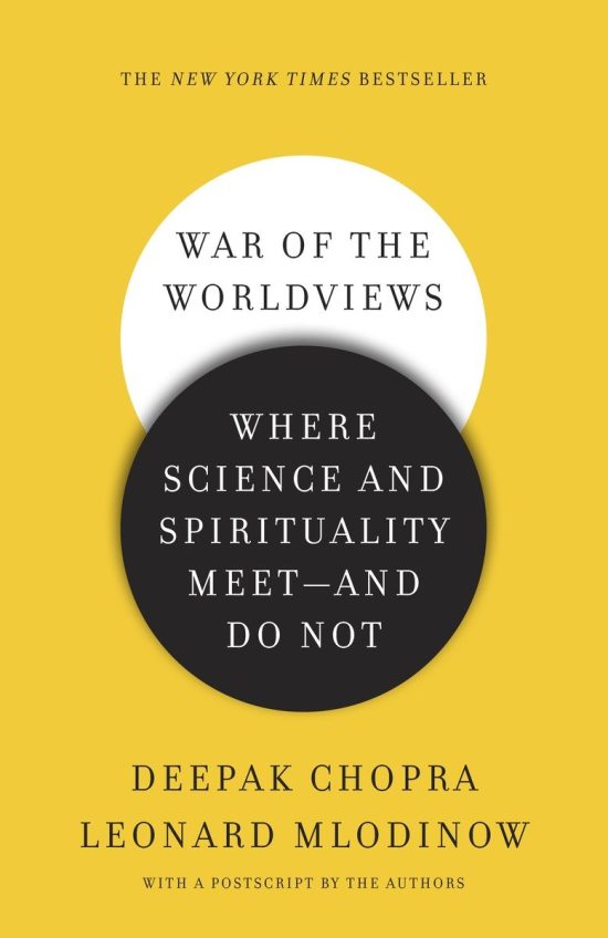 War of the Worldviews: Where Science and Spirituality Meet -- and Do Not