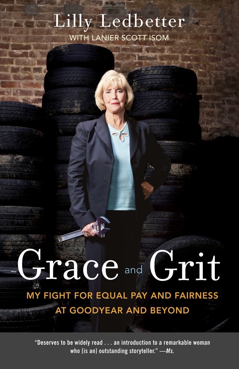 9780307887948 Grace and Grit: My Fight for Equal Pay and Fairness at Goodyear and Beyond