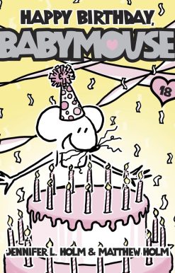 Babymouse #18: Happy Birthday, Babymouse