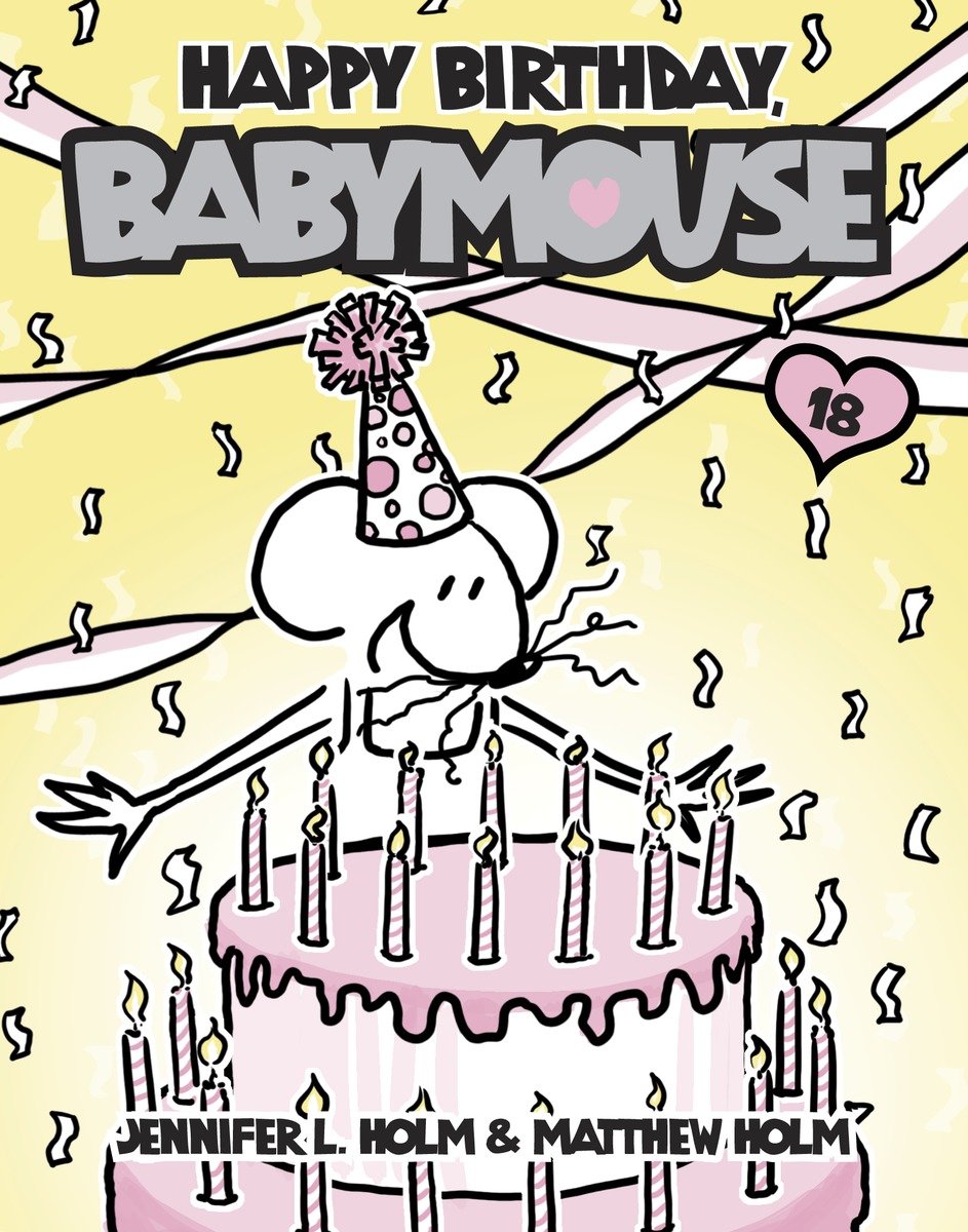 9780307931610 Babymouse #18: Happy Birthday, Babymouse