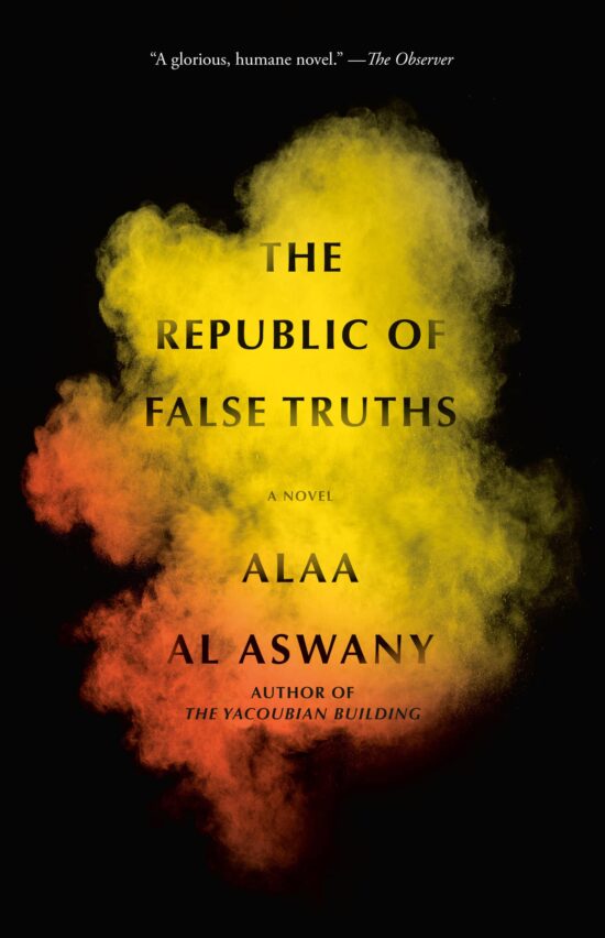 A novel: The Republic of False Truths