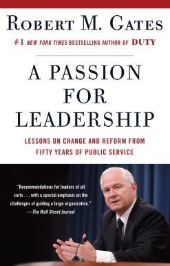 Lessons on Change and Reform from Fifty Years of Public Service: A Passion for Leadership