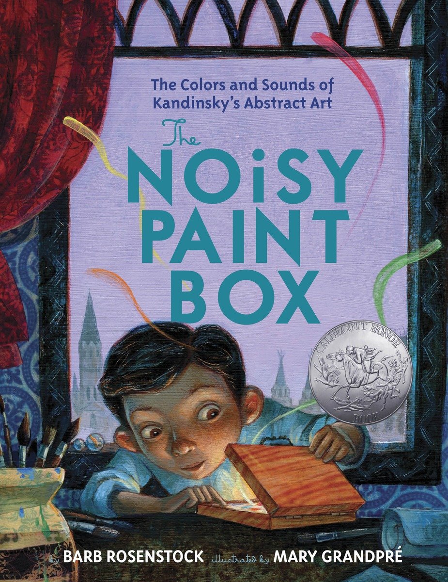9780307978486 The Noisy Paint Box: The Colors and Sounds of Kandinsky's Abstract Art