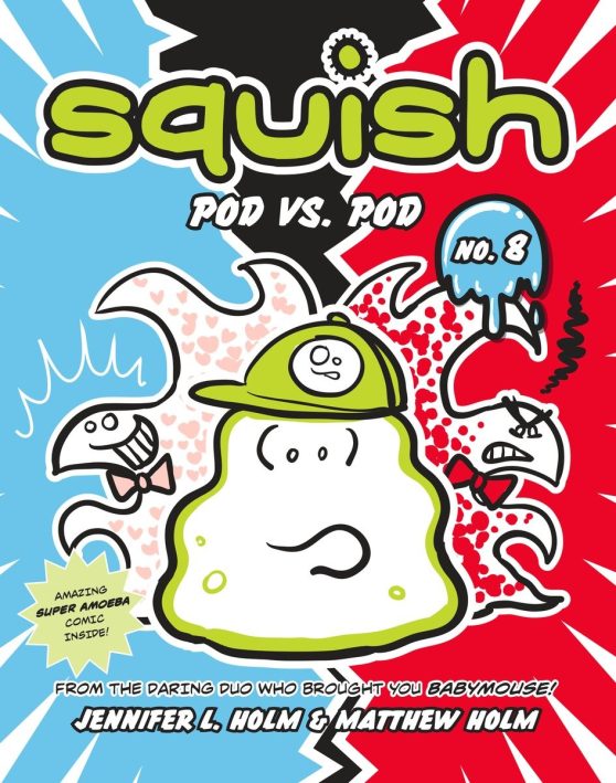 Squish #8: Pod vs. Pod: (A Graphic Novel)