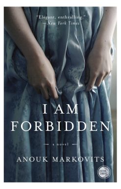 I Am Forbidden: A Novel