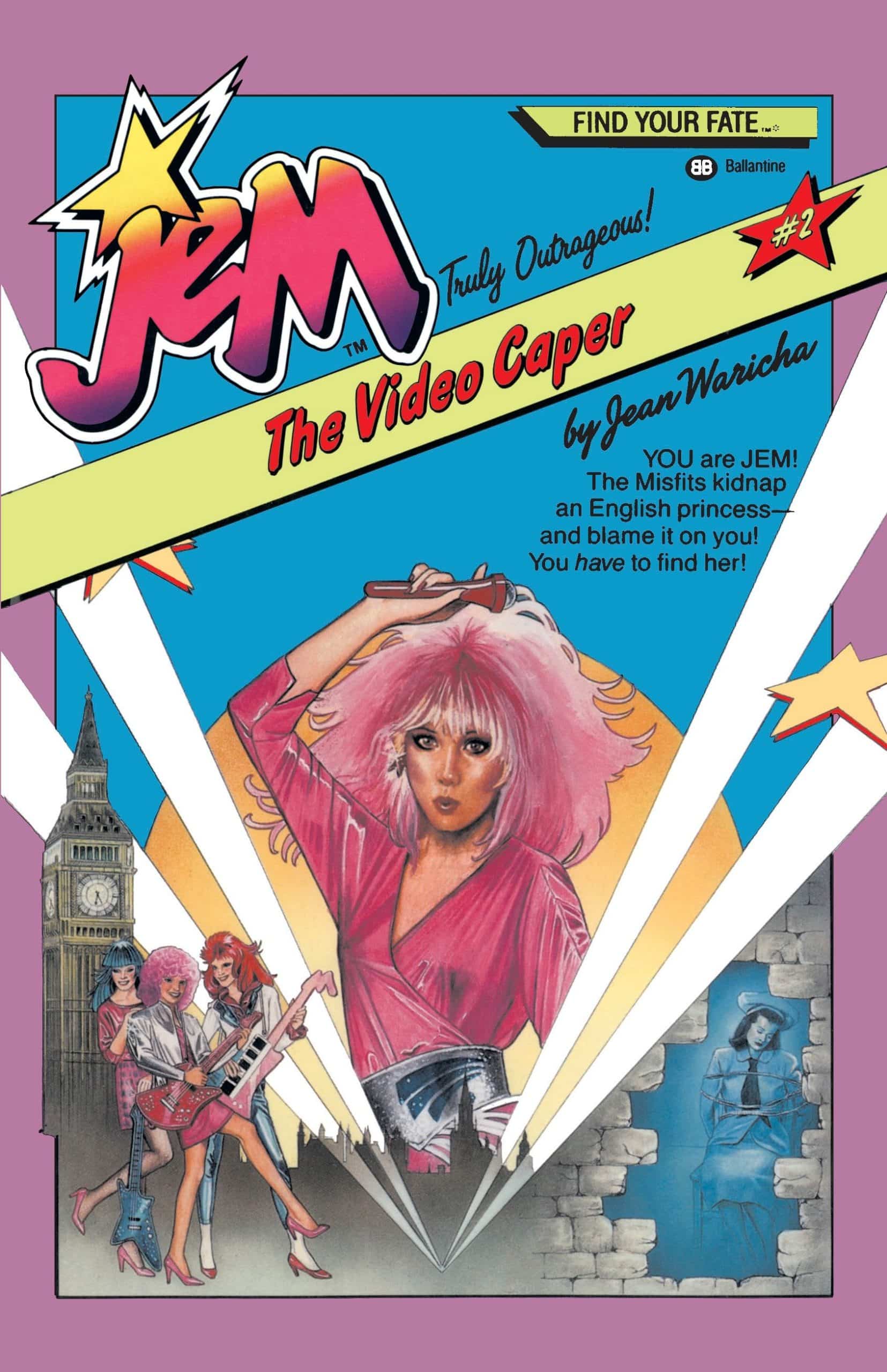 9780345337948 Jem #2: The Video Caper: YOU are JEM! The Misfits kidnap an English princess -- and blame it on you! You have to find her!