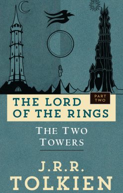 The Two Towers: The Lord of the Rings: Part Two