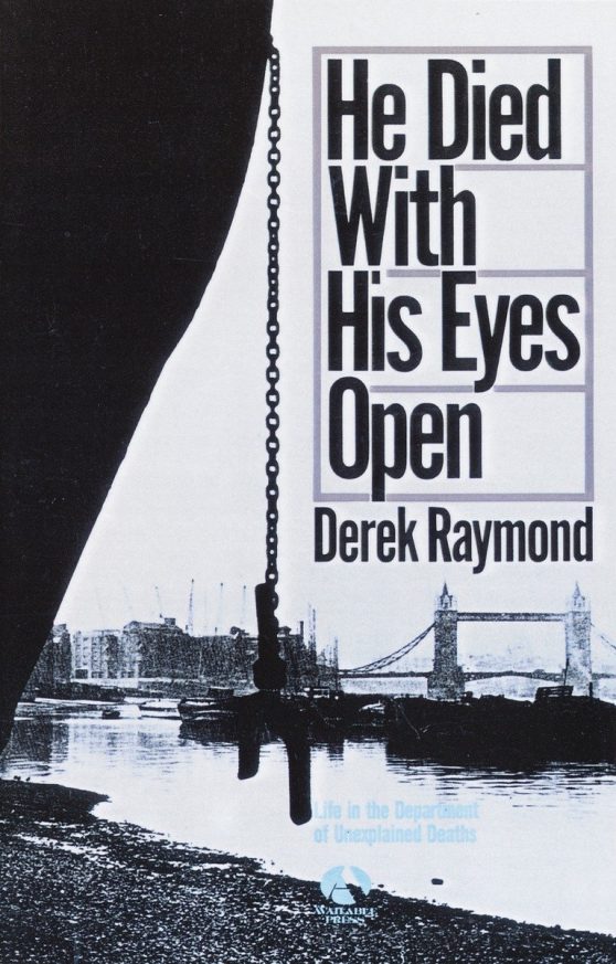 He Died with His Eyes Open: A Novel