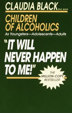 Growing up with Addiction as Youngsters, Adolescents, Adults: It Will Never Happen to Me!