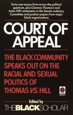 The Black Community Speaks Out on the Racial and: Court of Appeal