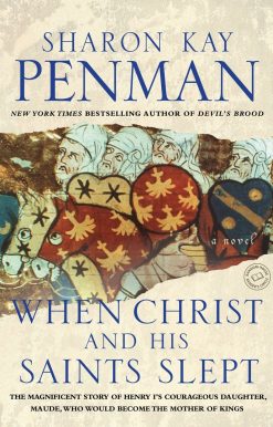 When Christ and His Saints Slept: A Novel