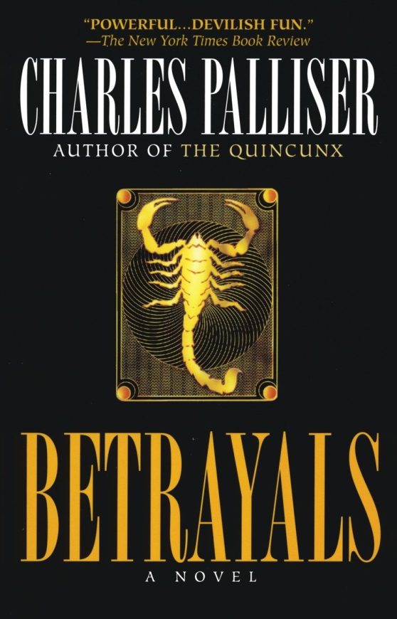 A Novel: Betrayals
