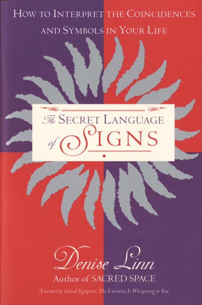 9780345406934 The Secret Language of Signs: How to Interpret the Coincidences and Symbols in Your Life