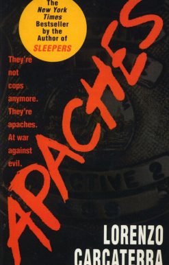 Apaches: A Novel of Suspense