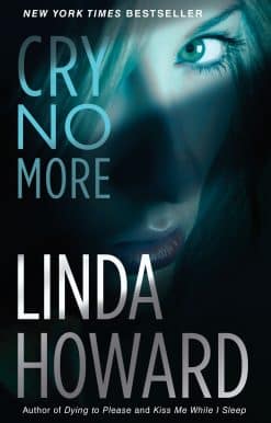 A Novel: Cry No More
