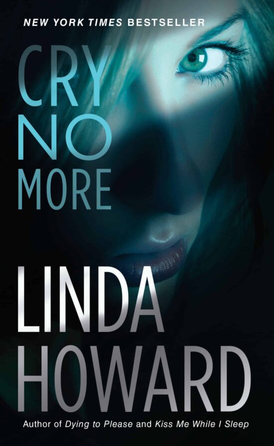 A Novel: Cry No More