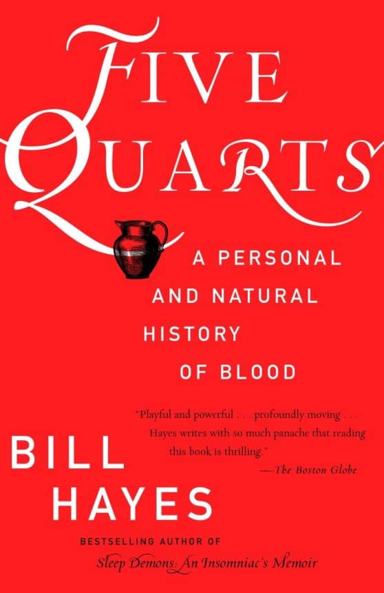 A Personal and Natural History of Blood: Five Quarts