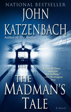The Madman's Tale: A Novel