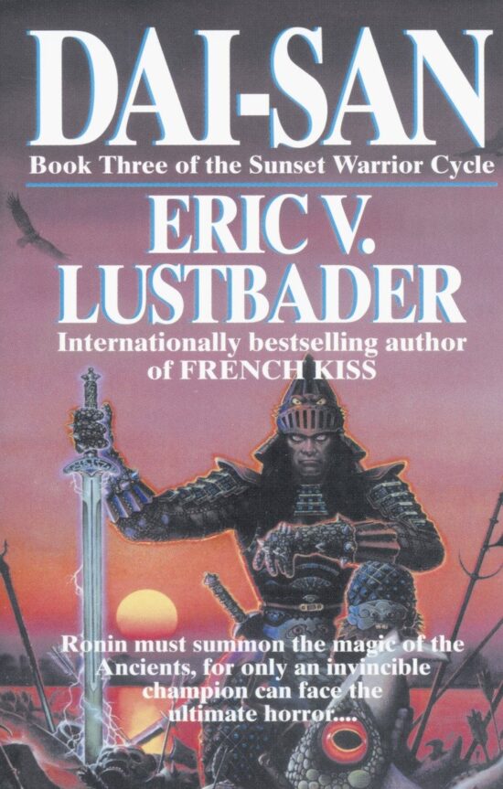 Dai-San: Book Three of the Sunset Warrior Cycle