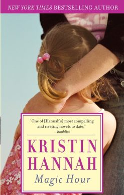 A Novel: Magic Hour