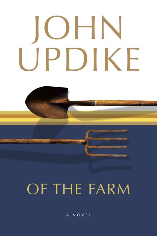 A Novel: Of the Farm