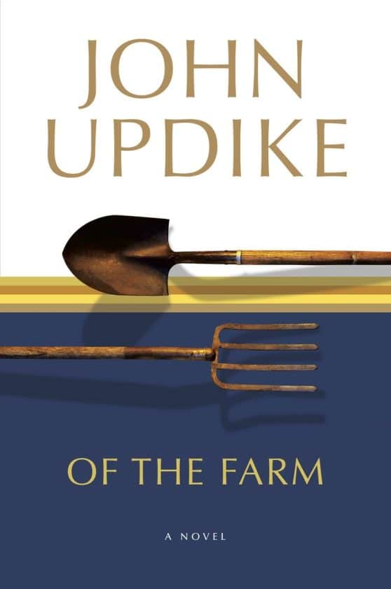 A Novel: Of the Farm