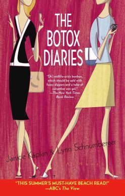 A Novel: The Botox Diaries