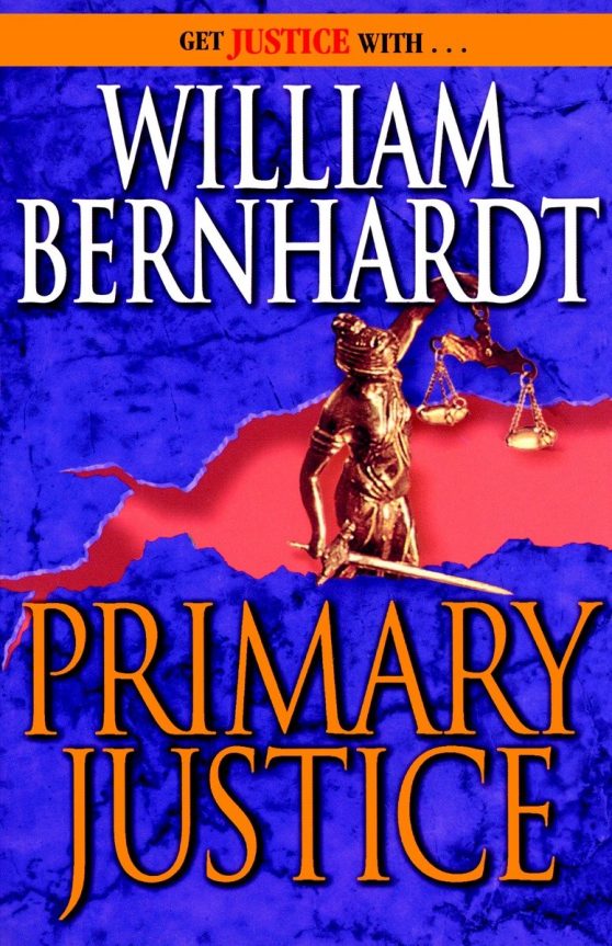 A Ben Kincaid Novel of Suspense: Primary Justice