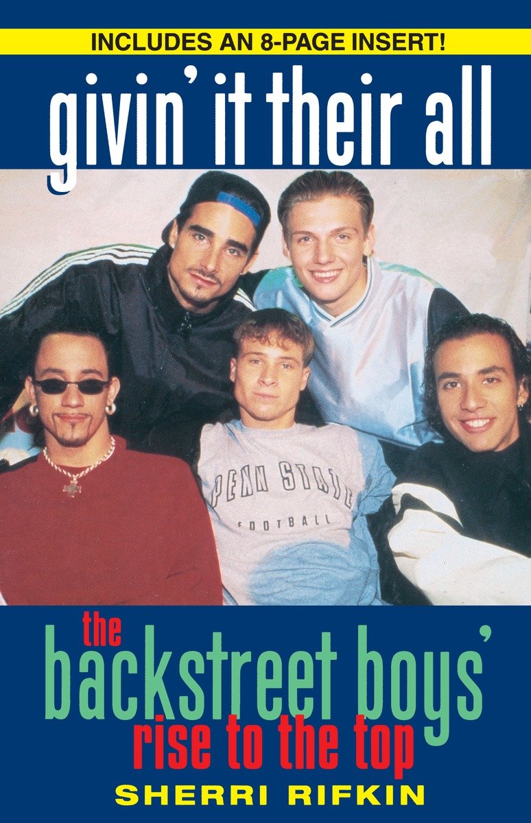9780345482884 Givin' It Their All: The Backstreet Boys' Rise to the Top