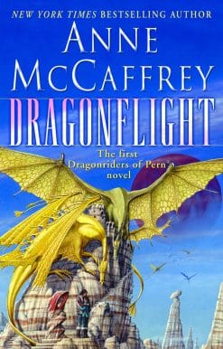 Dragonflight: Volume 1 in the Dragonriders of Pern