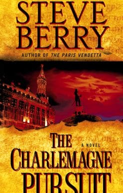 The Charlemagne Pursuit: A Novel