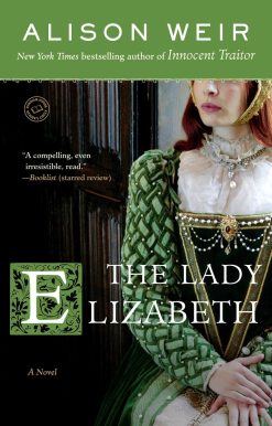 The Lady Elizabeth: A Novel