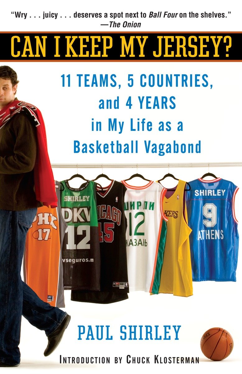 9780345495709 Can I Keep My Jersey?: 11 Teams, 5 Countries, and 4 Years in My Life as a Basketball Vagabond