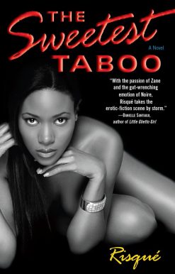 The Sweetest Taboo: A Novel