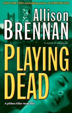 Playing Dead: A Novel of Suspense