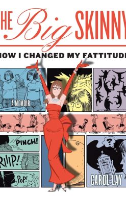 The Big Skinny: How I Changed My Fattitude
