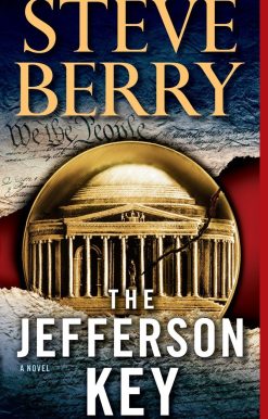 The Jefferson Key (with bonus short story The Devil's Gold): A Novel