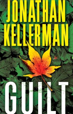 Guilt: An Alex Delaware Novel