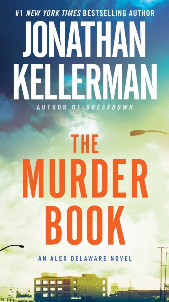 An Alex Delaware Novel: The Murder Book