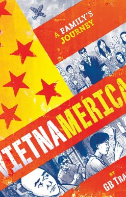 A Family's Journey: Vietnamerica