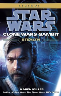 Stealth: Star Wars Legends (Clone Wars Gambit)