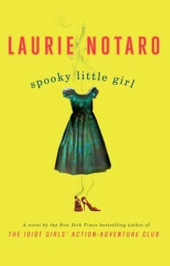 A Novel: Spooky Little Girl