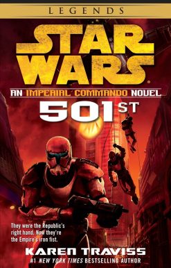 501st: Star Wars Legends (Imperial Commando): An Imperial Commando Novel