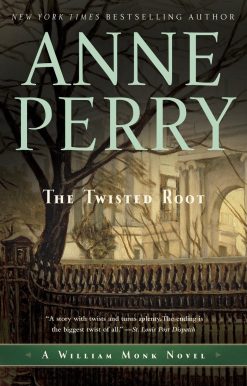 A William Monk Novel: The Twisted Root