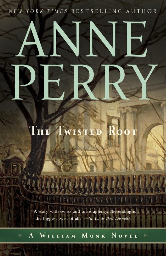 A William Monk Novel: The Twisted Root