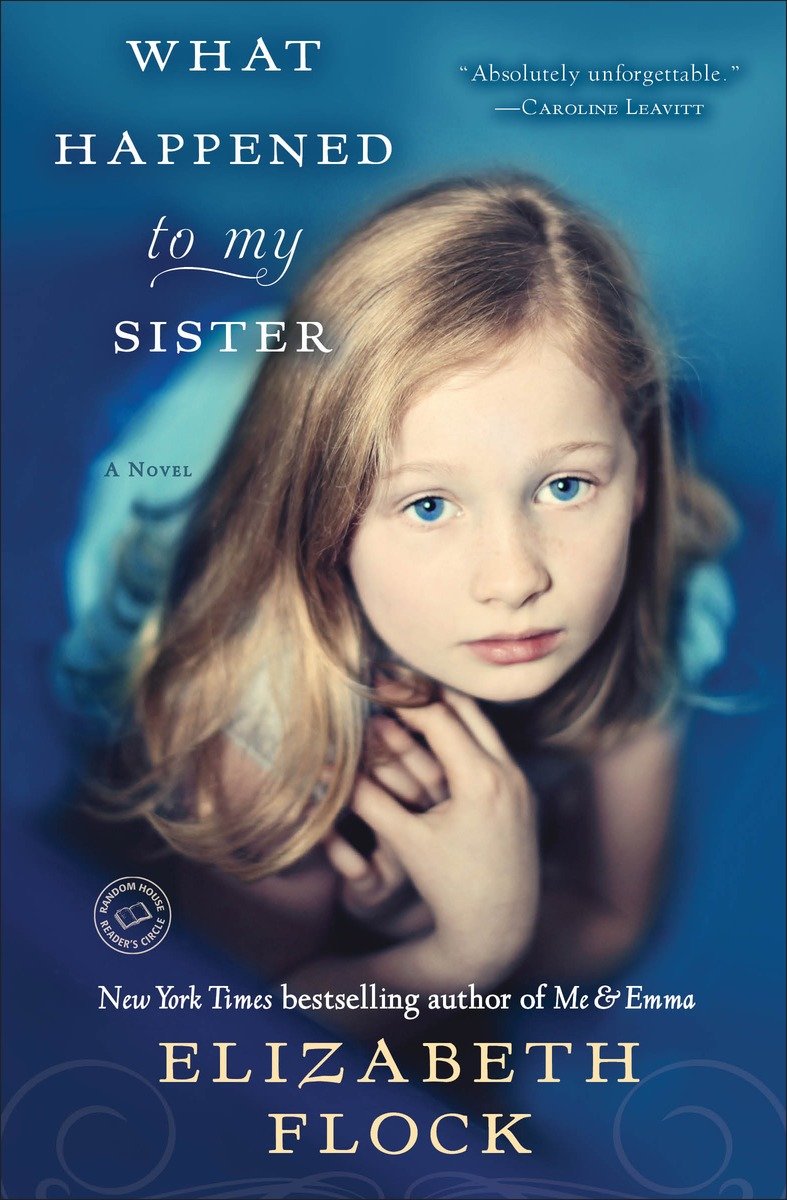9780345524430 What Happened to My Sister: A Novel
